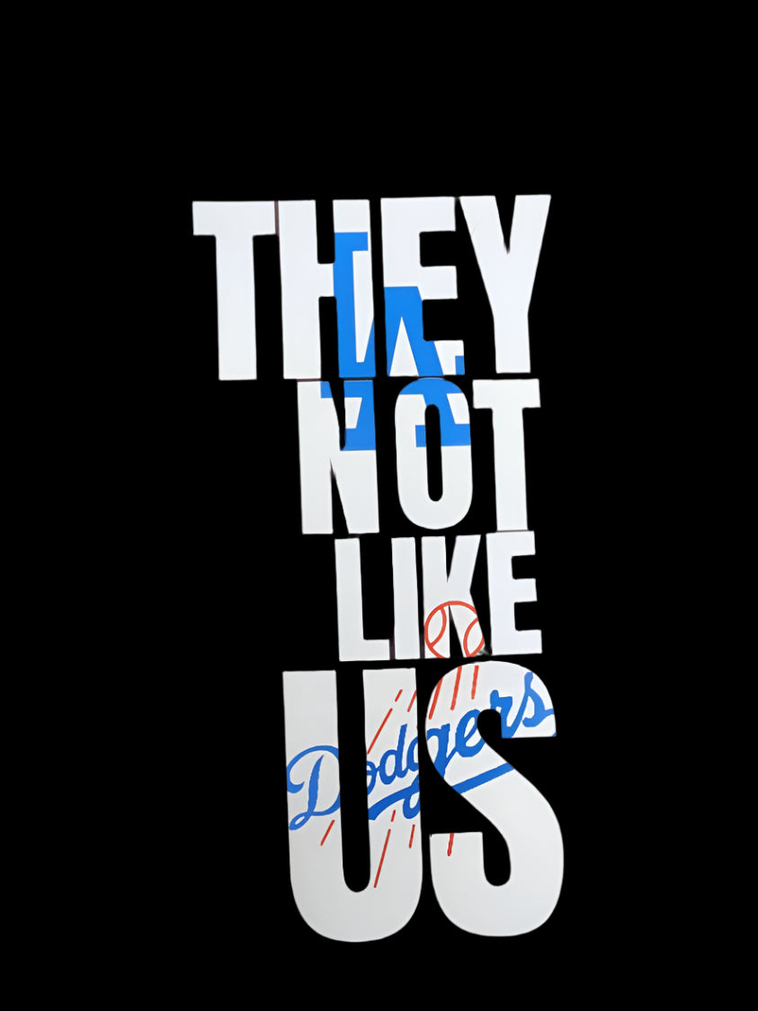 They Not Like Us - Dodgers Black T-shirt