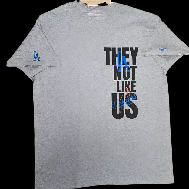 They Not Like Us - Dodgers Gray T-shirt