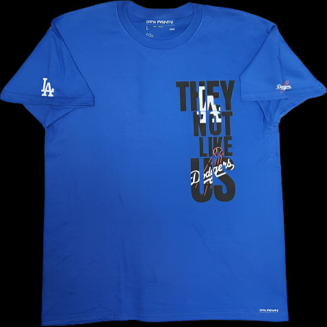 They Not Like Us - Dodgers Blue T-shirt